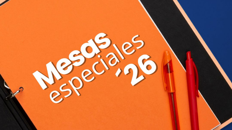 MESAS ESPECIALES - DIAS Y HORARIOS 2026